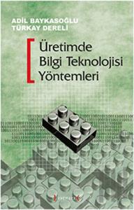 Üretimde Bilgi Teknolojisi Yöntemleri