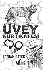 Üvey Kurt Kafesi