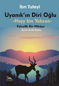 Uyanık'ın Diri Oğlu - Hayy İbn Yakzan