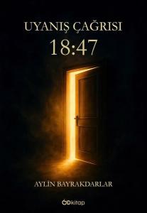 Uyanış Çağrısı 18:47