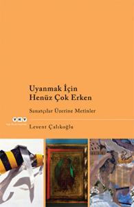 Uyanmak İçin Henüz Çok Erken
