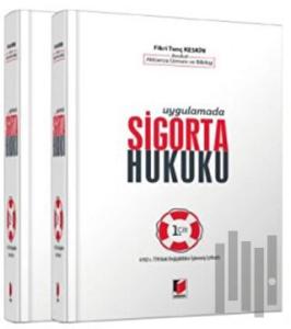 Uygulamada Sigorta Hukuku (2 Cilt Takım ) (Ciltli)