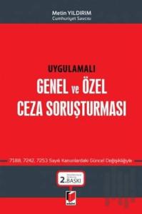 Uygulamalı Genel ve Özel Ceza Soruşturması (Ciltli)