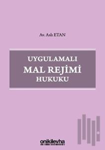 Uygulamalı Mal Rejimi Hukuku