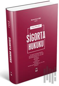 Uygulamalı Sigorta Hukuku (Ciltli)