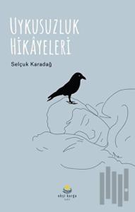 Uykusuzluk Hikayeleri