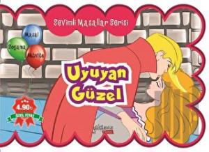 Uyuyan Güzel - Sevimli Masallar Serisi
