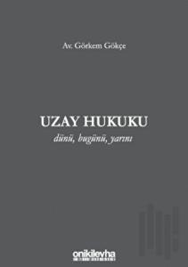 Uzay Hukuku (Ciltli)
