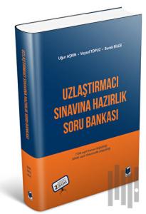 Uzlaştırmacı Sınavına Hazırlık Soru Bankası
