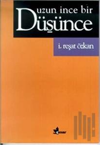 Uzun İnce Bir Düşünce