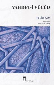 Vahdet-i Vücud ve İbnü'l - Arabi