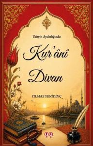 Vahyin Aydınlığında Kur'ani Divan