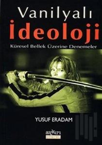 Vanilyalı İdeoloji