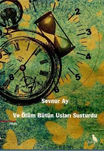 Ve Ölüm Bütün Usları Susturdu