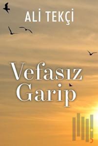 Vefasız Garip