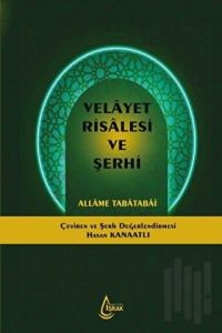 Velayet Risalesi ve Şerhi