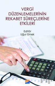 Vergi Düzenlemelerinin Rekabet Süreçlerine Etkileri