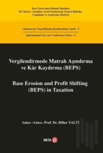 Vergilendirmede Matrah Aşındırma ve Kar Kaydırma (BEPS) / Base Erosion and Profit Shifting (BEPS) in Taxation