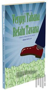 Vergiyi Tabana Refahı Tavana
