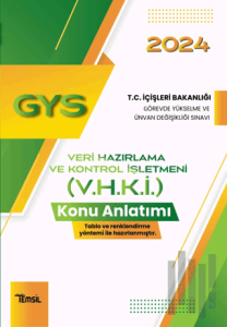 Veri Hazırlama ve Kontrol İşletmeni (V.H.K.İ.) Ünvanı Konu Anlatım Kitabı