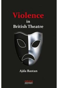 Violence in British Theatre
