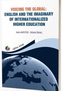 Voicing The Global: English and the Imaginary Of Internationalized Higher Education