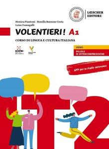 Volentieri! A1 Libro - Corso di lingua e cultura Italiana