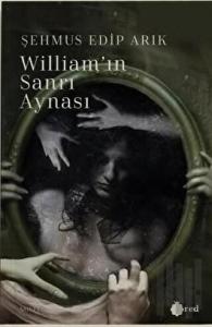 William'ın Sanrı Aynası
