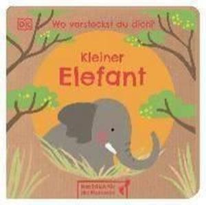 Wo versteckst du dich? Kleiner Elefant (Ciltli)