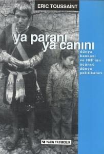 Ya Paranı Ya Canını