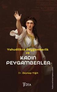 Yahudilikte Peygamberlik ve Kadın Peygamberler