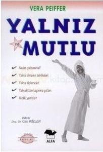 Yalnız ve Mutlu
