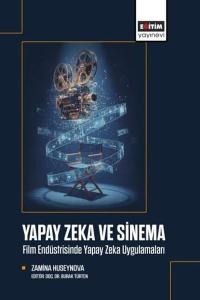 Yapay Zeka ve Sinema - Film Enstitüsünde Yapay Zeka Uygulamaları