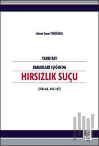 Yargıtay Kararları Işığında Hırsızlık Suçu