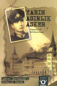 Yarım Asırlık Asker