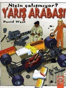 Yarış Arabası Niçin Çalışmıyor? (Ciltli)