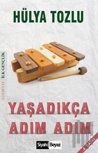 Yaşadıkça Adım Adım