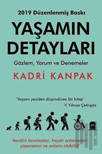 Yaşamın Detayları-Gözlem Yorum ve Denemeler