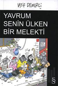 Yavrum Senin Ülken Bir Melekti