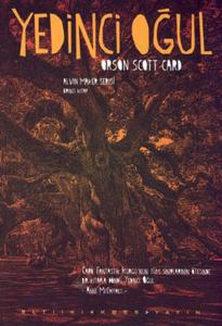 Yedinci Oğul- Alvin Maker Serisi 1.Kitap