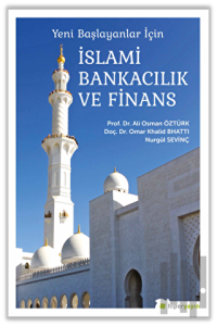 Yeni Başlayanlar İçin İslami Bankacılık ve Finans
