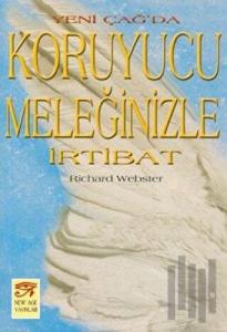 Yeni Çağ’da Koruyucu Meleğinizle İrtibat