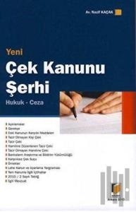 Yeni Çek Kanunu Şerhi