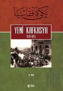 Yeni Kafkasya 1. Cilt