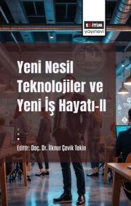 Yeni Nesil Teknolojiler ve Yeni İş Hayatı 2
