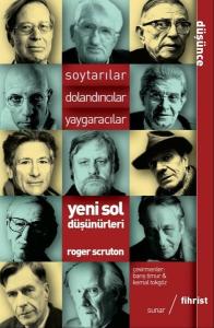 Yeni Sol Düşünürleri: Soytarıcılar-Dolandırıcılar-Yaygaracılar