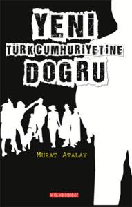 Yeni Türkiye Cumhuriyetine Doğru
