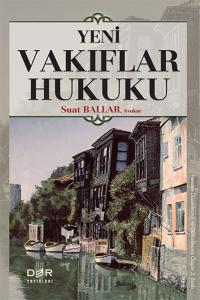 Yeni Vakıflar Hukuku (Ciltli)
