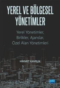 Yerel ve Bölgesel Yönetimler: Yerel Yönetimler-Birlikler-Ajanslar-Özel Alan Yönetimleri