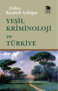 Yeşil Kriminoloji ve Türkiye